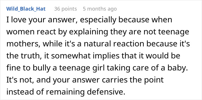 Comment discussing reactions to teenage motherhood perceptions. Comment discussing reactions to teenage motherhood perceptions.