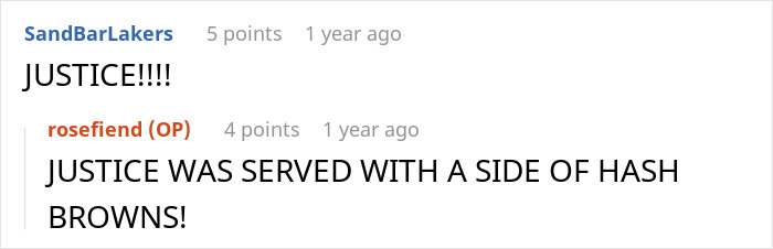Reddit comments about revenge: "JUSTICE!!!!" and "JUSTICE WAS SERVED WITH A SIDE OF HASH BROWNS!