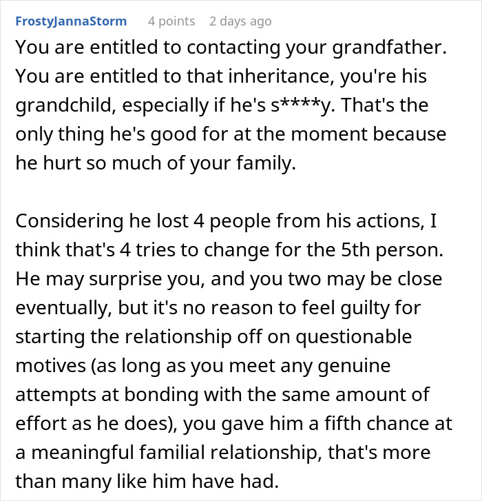 Comment about contacting long-lost grandfather to secure inheritance and possibly build a meaningful family relationship.