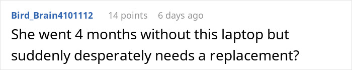Comment questioning a student needing a replacement laptop after months without it.