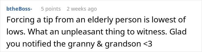 Comment on restaurant employee tip theft from elderly, expressing disapproval and relief for notifying family. Comment on restaurant employee tip theft from elderly, expressing disapproval and relief for notifying family.