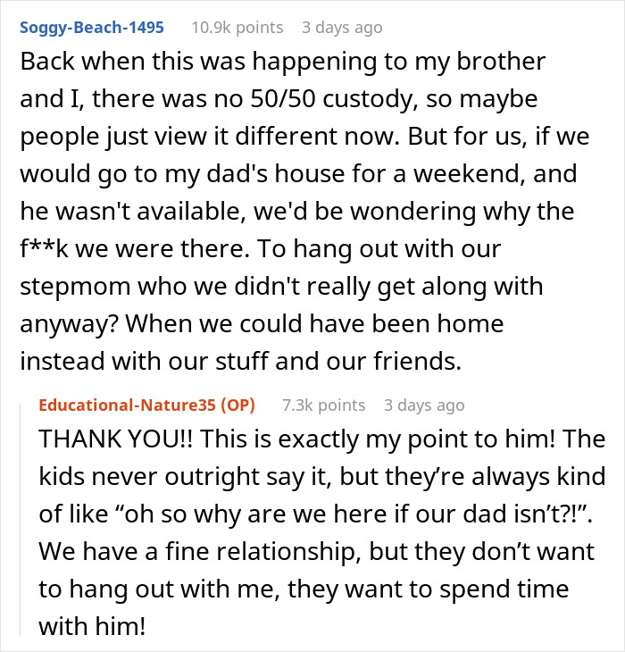 Reddit comments discussing expectations for husband to be home when his kids visit. Reddit comments discussing expectations for husband to be home when his kids visit.