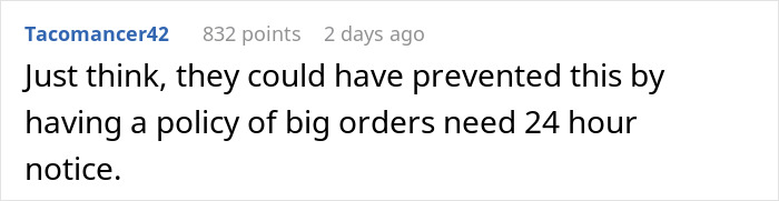 Comment discussing break policy and chaos from large orders lacking notice.