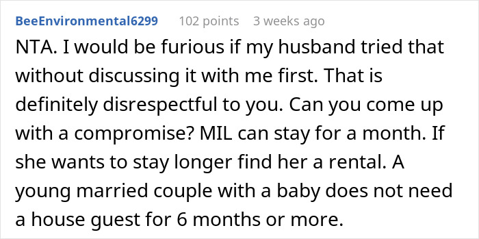 Comment advising compromise on MIL's extended stay, suggesting a rental after a month. Comment advising compromise on MIL's extended stay, suggesting a rental after a month.