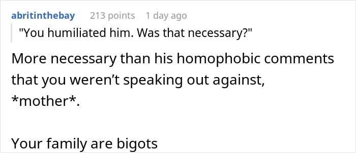 Reddit comment addressing homophobia and family dynamics, referencing gay shaming and bigotry.