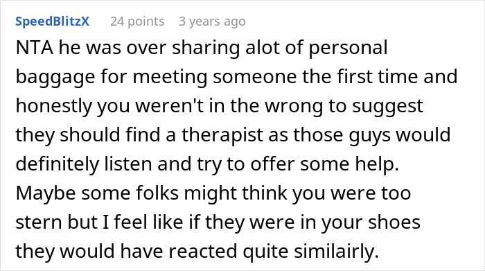 Comment on oversharing and finding a therapist for personal issues.