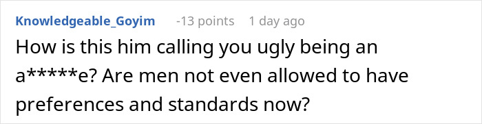 Online comment regarding an ugly man's standards and preferences in <a target=