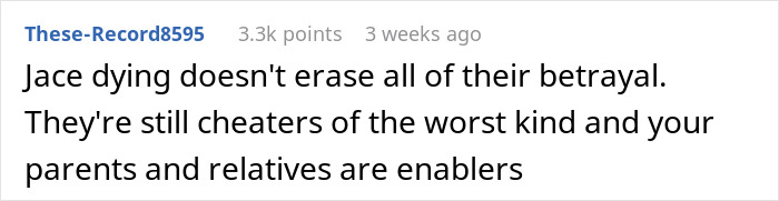Reddit comment about betrayal after a man's death, refusing to rekindle a sisterly relationship.