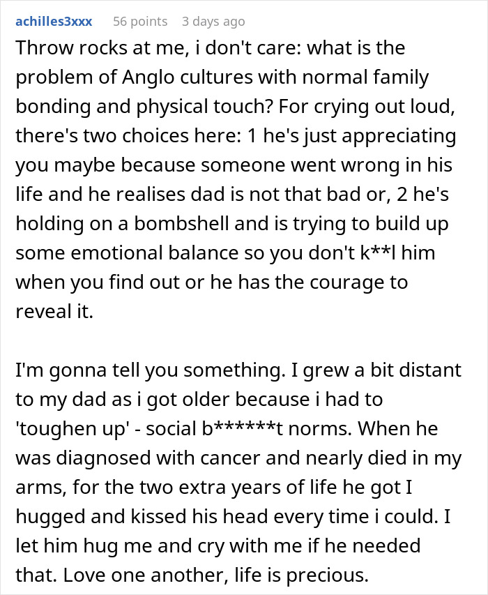 Text expressing views on teen boy's need to snuggle with dad, questioning Anglo cultural norms and emphasizing family bonding.