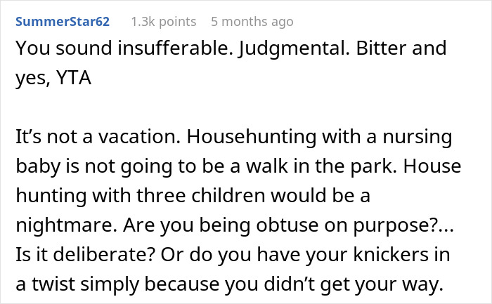 Comment criticizing parenting choices, mentioning judgment and challenges of house hunting with children.