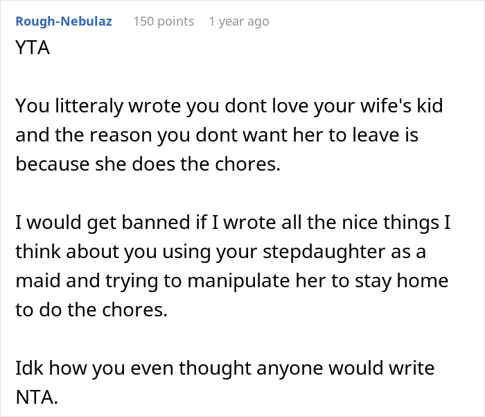 Comment criticizing a man for overcharging stepdaughter rent to make her stay home for chores.