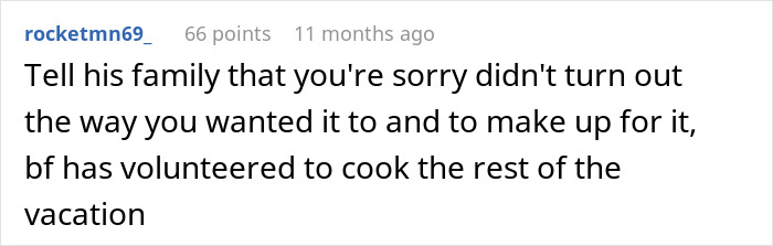 Comment advising boyfriend to cook for family on vacation after unsuccessful meal.