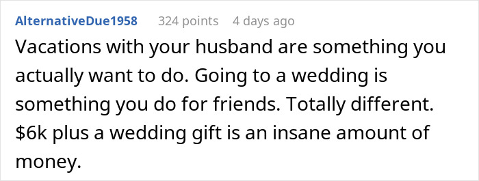 Woman choosing an affordable getaway with husband over friend&rsquo;s expensive wedding, facing criticism from bride.