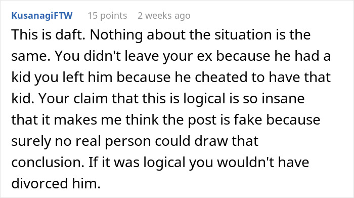 Comment discussing a man's affair for a child and questioning the rationale behind leaving due to infidelity.