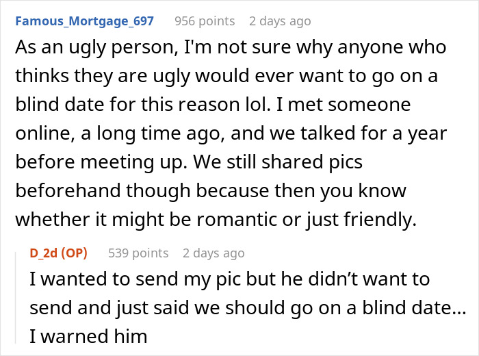 Text exchange about dating standards, where a woman is rejected by a self-described ugly man. Text exchange about dating standards, where a woman is rejected by a self-described ugly man.