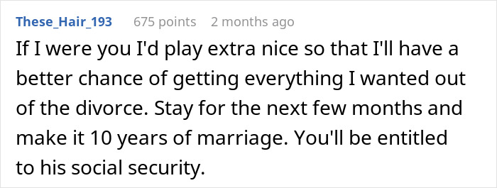 Comment advising playing nice in marriage to secure better divorce terms and social security benefits after late-night drinks with coworker.