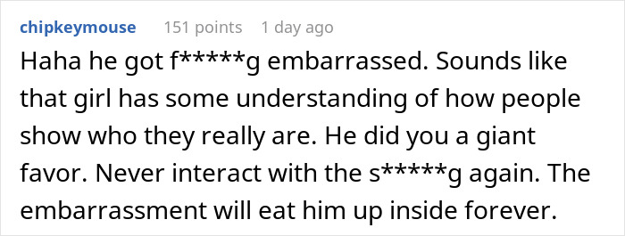 Reddit comment reacting to a man trying to win back his ex after being dumped; commenter mocks his embarrassment.