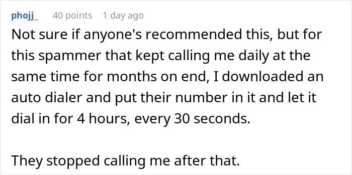 Text describing a solution to spam callers, involving an autodialer calling a spam number repeatedly until they stopped.