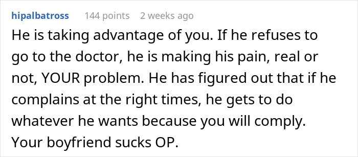Comment discussing a boyfriend's behavior, suggesting he uses pain as an excuse to avoid chores and spending time with his girlfriend.