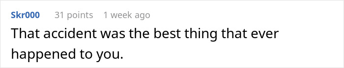 Comment suggesting a positive outcome after an accident.