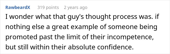 Comment on rudeness and escalation highlighting overconfidence in a professional context.