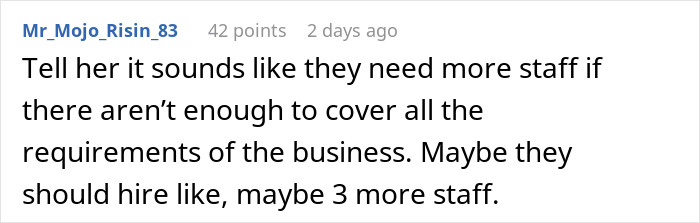 Comment on employee issue with staff shortage and team dynamics. Comment on employee issue with staff shortage and team dynamics.
