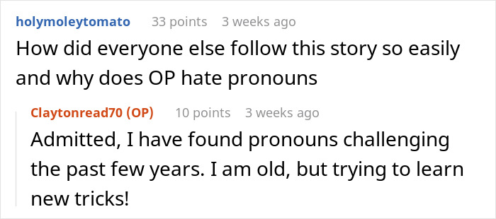 Reddit comments about OP finding pronouns challenging, relating to an email hacking incident. Reddit comments about OP finding pronouns challenging, relating to an email hacking incident.