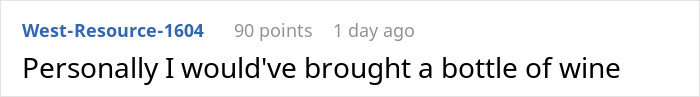 Comment on a post about potluck etiquette: "Personally I would've brought a bottle of wine.
