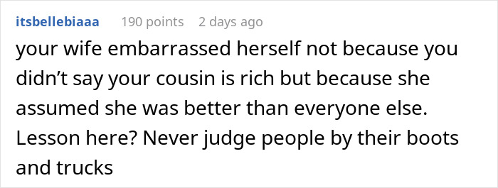 Comment about a wife who flaunts money and her reaction to her husband's rich cousin. Comment about a wife who flaunts money and her reaction to her husband's rich cousin.
