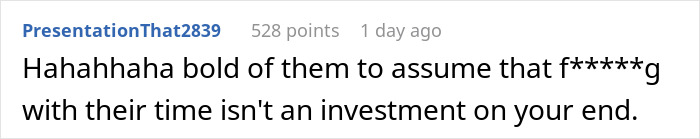 Comment about dealing with spam callers by investing time, with 528 points, from user PresentationThat2839.