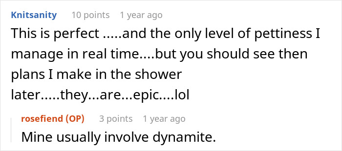 Online comments about petty revenge and plans made in the shower.