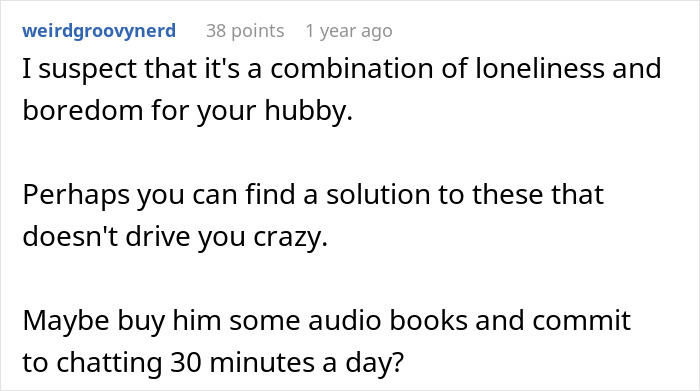 Comment suggesting solutions to feeling smothered by husband's excessive phone calls. Comment suggesting solutions to feeling smothered by husband's excessive phone calls.