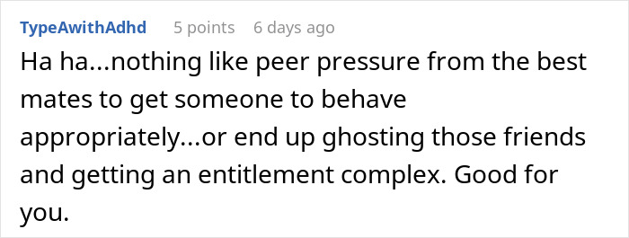 Comment discussing peer pressure and behavior change in relationships. Comment discussing peer pressure and behavior change in relationships.