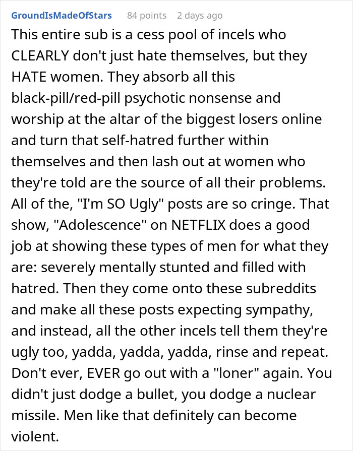 Text about self-described ugly men on a subreddit, discussing self-hatred and women being targeted by their frustrations. Text about self-described ugly men on a subreddit, discussing self-hatred and women being targeted by their frustrations.