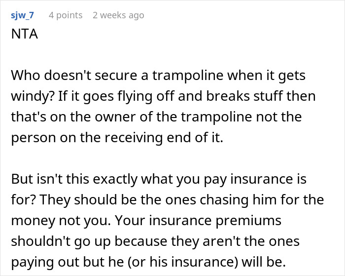 Comment critical of trampoline owner for storm damage responsibility.