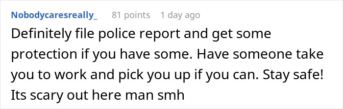 Reddit comment advising on filing a police report and staying safe.