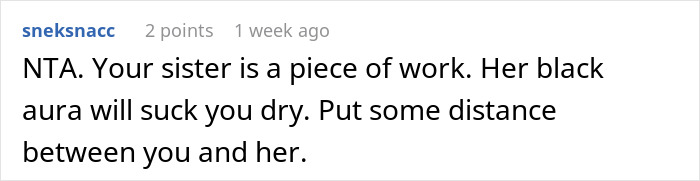 Text comment discussing negative opinion about someone's sister and suggesting keeping a distance.