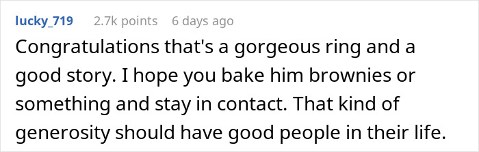 Comment praising a gorgeous and pricey ring gifted by a millionaire neighbor to a lady seeking something different.