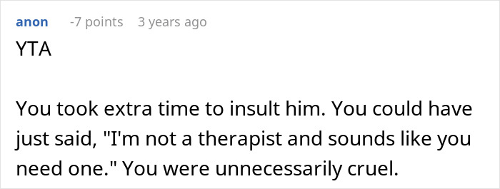 Reddit comment criticizing a woman for harshly telling a guy she's not a therapist after his oversharing.