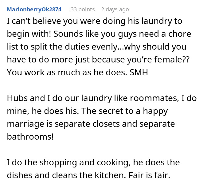 Comment discussing chores and equality, suggesting splitting duties evenly and maintaining separate spaces for a happy marriage. Comment discussing chores and equality, suggesting splitting duties evenly and maintaining separate spaces for a happy marriage.