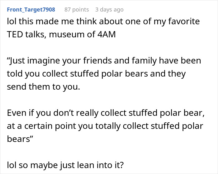 Text post recounting a TED talk analogy about collecting stuffed polar bears; humor in embracing perceptions. Text post recounting a TED talk analogy about collecting stuffed polar bears; humor in embracing perceptions.