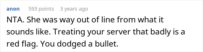 Comment discussing a woman snapping at waitress; date leaves due to red flag behavior. Comment discussing a woman snapping at waitress; date leaves due to red flag behavior.