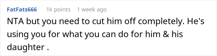 Comment advising woman to cut off boyfriend using her for his daughter&rsquo;s benefit.