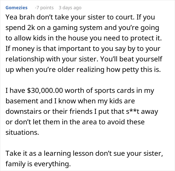 Family drama over $2,000 damages discussed in a comment about protecting valuables from kids and sibling relationships.