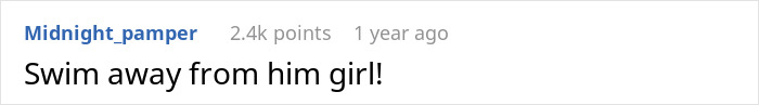Comment about divorce advice, saying "Swim away from him girl!" with 2.4k likes. Comment about divorce advice, saying "Swim away from him girl!" with 2.4k likes.