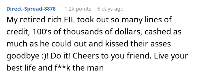 Reddit comment discussing taking advantage of a good credit score, mentioning financial actions and living life fully.