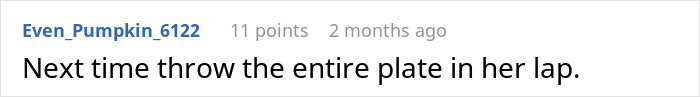 Reddit comment about family drama over food, suggesting a drastic reaction at dinner.