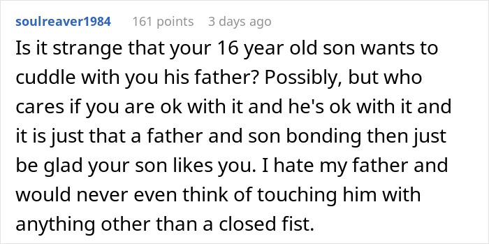 Screenshot of a comment discussing a 16-year-old boy wanting to snuggle with his dad, highlighting father-son bonding.