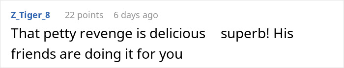 Comment praising a woman's plan for teaching her boyfriend to clean up with help from friends. Comment praising a woman's plan for teaching her boyfriend to clean up with help from friends.