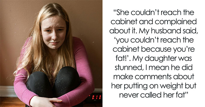 Man Fat-Shames 13YO Daughter Who Is Reduced To Tears, Stunned Wife Calls Him Out